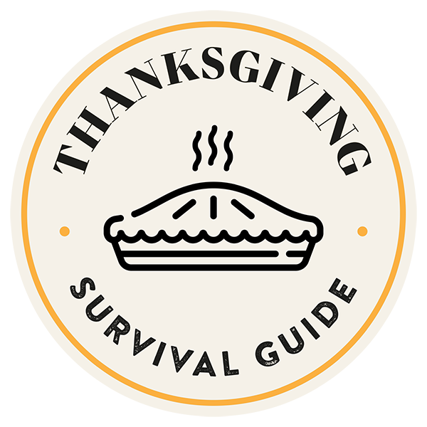 Thanksgiving Survival Guide